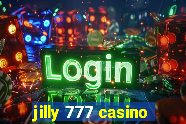 jilly 777 casino